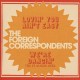 FOREIGN CORRESPONDENTS-LOVIN' YOU AIN'T EASY -COLOURED- (7")