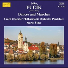 CZECH CHAMBER PHILHARMONIC ORCHESTRA PARDUBICE-JULIUS FUCIK: DANCES AND MARCHES (CD)