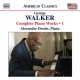 ALEXANDRE DOSSIN-GEORGE WALKER: COMPLETE PIANO WORKS, VOL. 1 (CD)