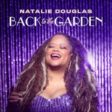 NATALIE DOUGLAS-BACK TO THE GARDEN (CD)