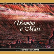 FRANCESCO DE MASI-UOMINI E MARI (CD)