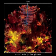 COIL-MOON'S MILK (2CD)