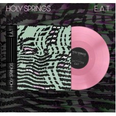 HOLY SPRINGS-E.A.T. -COLOURED- (LP)