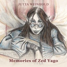 JUTTA WEINHOLD-MEMORIES OF ZED YAGO (CD)