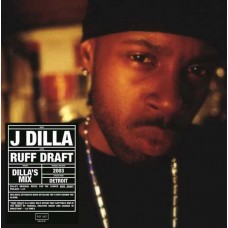 J DILLA-RUFF DRAFT: DILLA'S MIX -COLOURED- (LP)