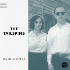 TAILSPINS-INMATE NUMBER 99 -COLOURED- (7")