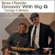 BRIAN CHARETTE-GROOVIN' WITH BIG G (LP)
