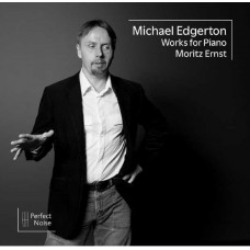MORITZ ERNST-MICHAEL EDGERTON WORKS FOR PIANO (CD)