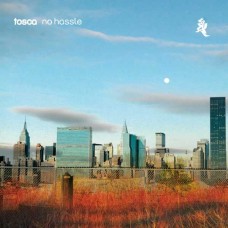 TOSCA-NO HASSLE -RSD/COLOURED- (2LP)