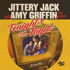 JITTERY JACK & AMY GRIFFIN-TONIGHT'S THE NIGHT (CD)