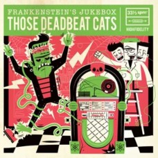 THOSE DEADBEAT CATS-FRANKENSTEIN'S JUKEBOX (CD)