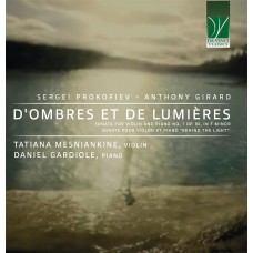 TATIANA MESNIANKINE & DANIEL GARDIOLE-SERGEI PROKOFIEV, ANTHONY GIRARD: D'OMBRES ET DE LUMIERES (CD)