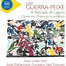 ABNER LANDIM-CESAR GUERRA-PEIXE: A RETIRADA DA LAGUNA - CONCERTINO - MUSEU DA INCONFIDENCIA (CD)