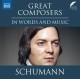 LEIGHTON PUGH-GREAT COMPOSERS IN WORDS AND MUSIC: ROBERT SCHUMANN (CD)
