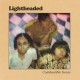 LIGHTHEADED-COMBUSTIBLE GEMS (CD)