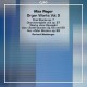 GERHARD WEINBERGER-MAX REGER: ORGAN WORKS VOL. 9 (2SACD)