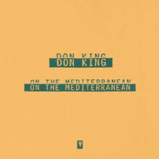 DON KING-ON THE MEDITERRANEAN (LP)