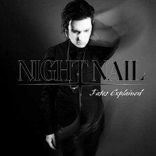 NIGHT NAIL-FATES EXPLAINED (LP)