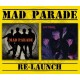 MAD PARADE-RE-LAUNCH (CD)