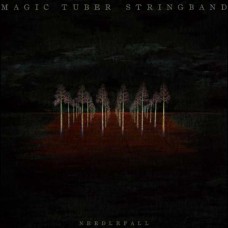 MAGIC TUBER STRINGBAND-NEEDLEFALL (LP)