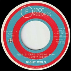 NIGHT OWLS-AIN'T THAT LOVING YOU / ARE YOU LONELY FOR ME, BABY (12")
