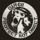 DIRGE-PROTECT NOT DISECT -COLOURED/LTD- (LP)