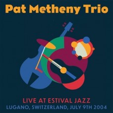 PAT METHENY TRIO-LIVE AT ESTIVAL JAZZ (2CD)