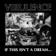 VIRULENCE-IF THIS ISN'T A DREAM... 1985-1989 (LP)