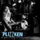 PLIZZKEN-DO YOU REALLY WANNA KNOW? (LP)