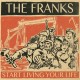 FRANKS-START LIVING YOUR LIFE -COLOURED/EP- (12")