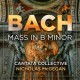 CANTATA COLLECTIVE & NICHOLAS MCGEGAN-BACH: MASS IN B MINOR (2CD)