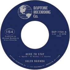 JALEN NGONDA-HERE TO STAY / IF YOU DON'T WANT MY LOVE (7")