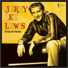 JERRY LEE LEWIS-16 KILLER TRACKS 1956-1962 (LP)