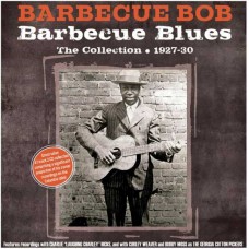 BARBECUE BOB-BARBECUE BLUES -THE COLLECTION 1927-30 (2CD)