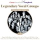V/A-LEGENDARY VOCAL GROUPS: GREAT AMERICAN SONGBOOK (3CD)