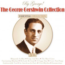 GEORGE GERSHWIN-BY GEORGE! (3CD)