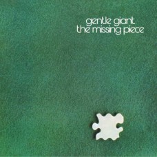 GENTLE GIANT-THE MISSING PIECE (CD)