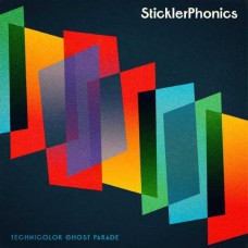 STICKLERPHONICS-TECHNICOLOR GHOST PARADE (CD)