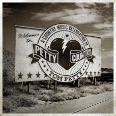 V/A-PETTY COUNTRY: A COUNTRY MUSIC CELEBRATION OF TOM PETTY (CD)
