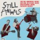 STILL ANIMALS-STILL ANIMALS (LP)