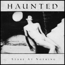 HAUNTED-STARE AT NOTHING (CD)
