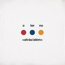 O TERNO-ATRÁS / ALÉM (CD)