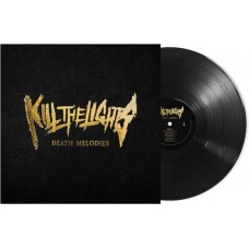 KILL THE LIGHTS-DEATH MELODIES (LP)