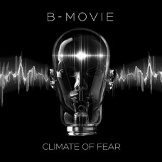 B-MOVIE-CLIMATE OF FEAR (CD)