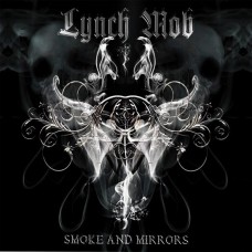 LYNCH MOB-SMOKE & MIRRORS (CD)