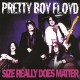 PRETTY BOY FLOYD-SIZE REALLY DOES MATTER (CD)