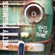 BAD TO THE BONE-PRETTY PROMISES (LP)