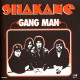 SHAKANE-GANG MAN/GANG BANG (7")