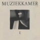 MUZIEKKAMER-KAMERMUZIEK (CD)