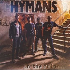 HYMANS-IN THE RUINS... / WITHOUT YOU (7")